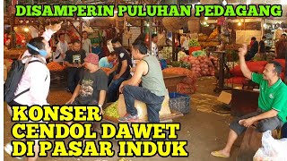 PASAR INDUK JADI RAME (PRANK KONSER AMBYAR)