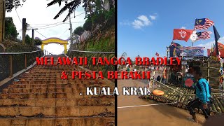 Pesta Rakit 2020 & Tangga Bradley. Kuala krai