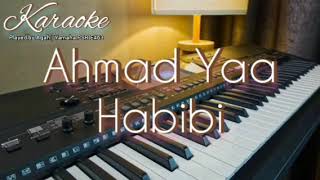 Ahmad Yaa Habibi || Karaoke Sholawat | Yamaha PSR