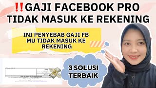 PENYEBAB GAJI FACEBOOK TIDAK CAIR KE REKENING & CARA MENGATASINYA 💸👌🏻