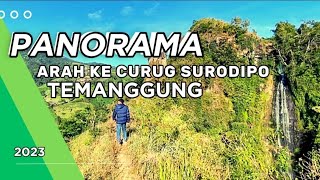 PANORAMA ARAH KE CURUG SURODIPO TEMANGGUNG