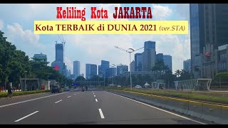 KONDISI KOTA JAKARTA - KOTA TERBAIK DUNIA 2021 (STA) masa PANDEMI | DKI JAKARTA