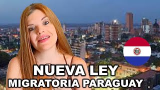 ESTOS SON LOS CAMBIOS EN LA NUEVA LEY MIGRATORIA PARAGUAY