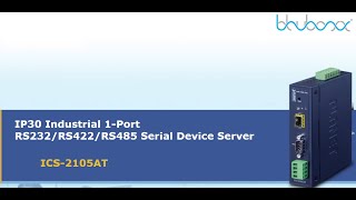 ICS-2105AT Industrial 1-port RS232/422/485 Serial Device Server