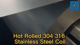 Hot Rolled 304 316 Stainless Steel Coil Manufacturer