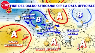 METEO: FINALMENTE LA DATA UFFICIALE PER LA FINE DEL CALDO! FORTI TEMPORALI CON GRANDINE NEL WEEKEND!