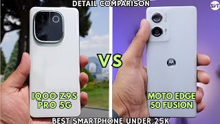 IQOO Z9s Pro 5G vs Moto Edge 50 Fusion | Full Detail Comparison | Best Smartphone Under 25000RS