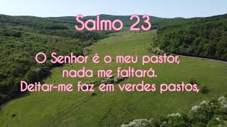 Salmo 23 (áudio, texto e fundo musical)