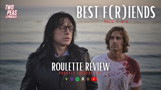 BEST F(R)IENDS (2017) Movie Review (Podcast Episode 244)