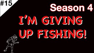 I'm Giving Up Fishing! S2, episode 15, Tales From the Tackle Shop