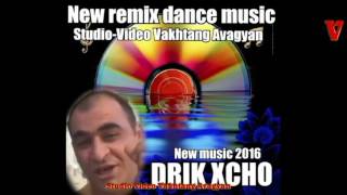 DRIK XJON      New rmix music 2016