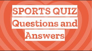 SPORTS QUIZ #4