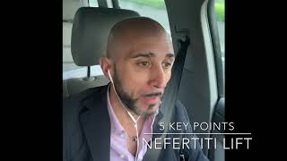 5 Key Points: NEFERTITI LIFT