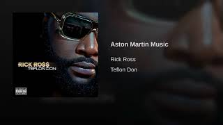 Rick Ross - Aston Martin Music - Feat Drake & Chrisette Michele - Edit - Topic