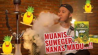 Review Tombacco Shisha - Pineapple Lampung || BFF (Bossman's Favorite Flavour)