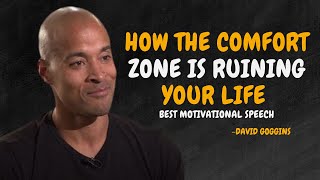 STEPPING OUT OF YOUR COMFORT ZONE. - David Goggins Motivation