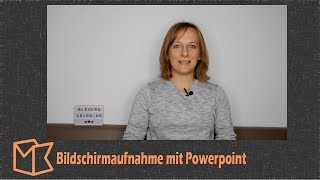 Kostenlos Bildschirm aufnehmen mit Powerpoint