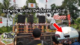 Baru cek sound brewog audio pertama kali di PATI glerrrr nya bikin jantungan‼️