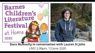 BCLF2020 At Home - LIVE! Dara McAnulty in conversation with Lauren St John