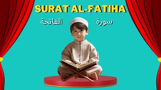 Learn Surah Al-Fatiha | Quran for Kids | القرآن للأطفال - تعلّم سورة الفاتحة | Kids Quran Channel