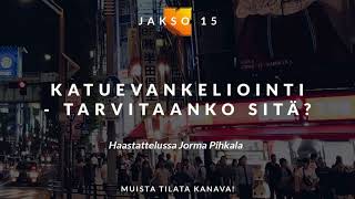 Episode 15 // Katuevankeliointi - tarvitaanko sitä? Jorma Pihkala