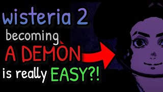 (Wisteria 2) Become A *DEMON* Is Really EASY!? [how to become a demon in wisteria 2]