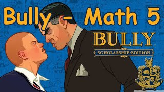 Bully Scholarship Edition - Math #5