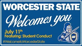 #WelcometoWorcesterState - Student Conduct (Ep. 13)