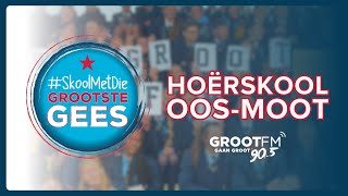 Hoërskool Oos-Moot | Skool Met Die Grootste Gees