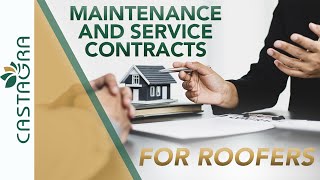 Maintenance And Service Contracts For Roofers - Should You Offer Them?