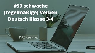 Schwache (regelmäßige) Verben Deutsch Klasse 3-4 Homeschooling Onlineunterricht