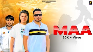 Maa ( A Heart Touching Song ) Bro Ag | Ankit Nagla USA | Mohit Morkhi | New Haryanvi Song 2023