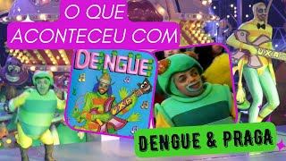 O QUE ACONTECEU COM DENGUE & PRAGA DO XOU DA XUXA? QUE FIM DEU?