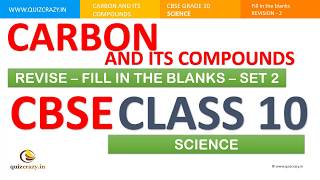 Carbon and Its Carbon Compounds | CBSE Class 10 | FIB Notes Set 2 | Quizcrazy.in