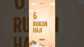 6 Rukun Haji #tips #pengingatdiri #makah #madinah