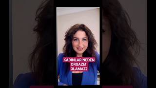 KADINLAR NEDEN ORGAZM OLAMAZ?#terapi #ilişkiler #psikolog #podcast