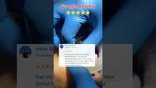 ⭐️⭐️⭐️⭐️⭐️ Google Review From Our Patient.😇 #happysmile #shorts #dentist #review