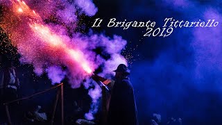 Brigante Tittariello 2019- Aftermovie