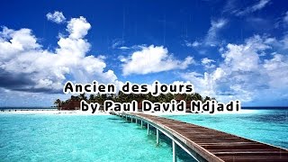 Ancien des jours by Paul David Ndjadi