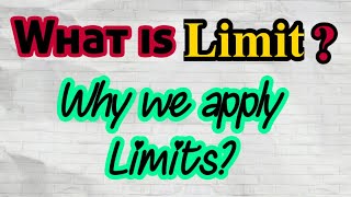 What is limit? | why we apply Limits? | introduction to limit | differential calculus