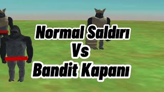 Normal Saldırı Vs Bandit Kapanı 🤨