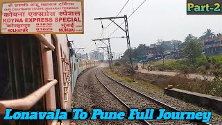 Journey Onboard 01029 Koyna COVID-19 Special (Part-2) From Lonavala To Pune Jn