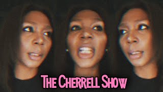 The Angry Black Femcel Rage [The Cherrell Show]