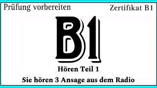 Hören Teil 1 / Sie hören 3 Ansage aus dem Radio