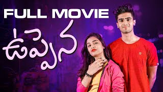 Uppena Full Movie || Varsha Dsouza || Saharsh || Latest Telugu Movies 2024 || Cinema Chupista Mawa