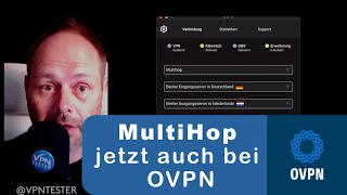 "MultiHop VPN" die neue Funktion bei OVPN, einfach erklärt von VPNTESTER