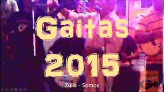 Gaitas 2015 -   Zulia (Somos)