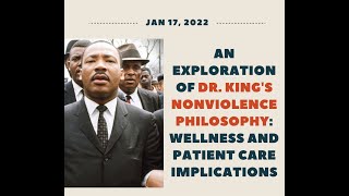 An Exploration of Dr  King's Nonviolence Philosophy: Wellness and Patient Care Implications