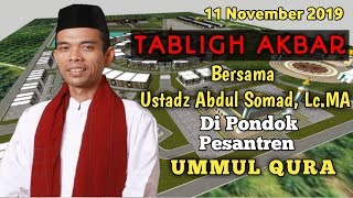 Tabligh Akbar "UAS" Ustadz Abdul Somad, Lc.MA di pondok pesantren internasional UMMUL QURA