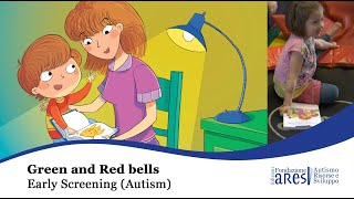 Green and Red bells - Early Screening in Autism Spectrum Disorders for chidren between 0 and 3 years